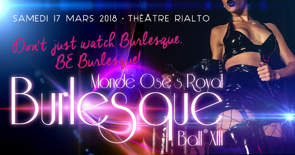 Monde Osé Royal Burlesque Ball XIII